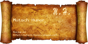 Mutsch Hunor névjegykártya